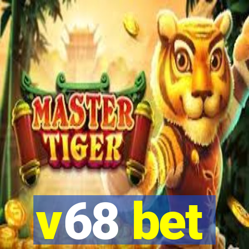 v68 bet